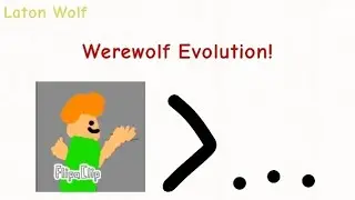 Werewolf Evolution (Laton Wolf)