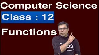 CS Class 12 Python | Working with functions in python class 12 | working with functions class 12