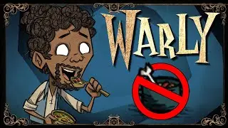 Can Warly Be Vegetarian for a Year? | Dont Starve Together