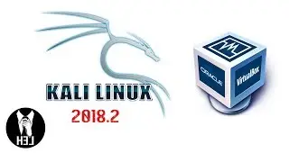 ► Instalar  Kali Linux 2018.2 en Virtual Box | HEL