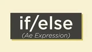 If Else Conditional Expression - Adobe After Effects tutorial