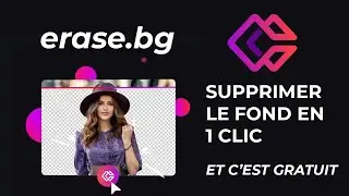 Erase. bg Supprimer le fond de vos images en 1 clic