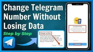 How to Change Telegram Number Without Losing Chats and Groups