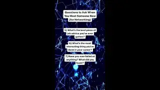 Questions to Ask When You Meet Someone New