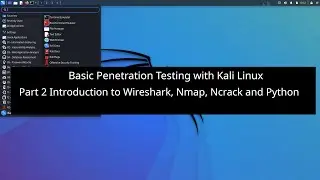 Basic Penetration Testing with Kali Linux #2 Introduction to Wireshare, Nmap, Ncrack and Python