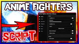 UPDATED | Anime Fighters OP Scripts | 2023 🔥