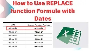 How to Use REPLACE function Formula with Dates in Excel