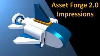 Asset Forge 2 0 Initial Impressions