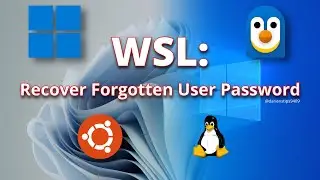WSL: Recover Forgotten WSL User Password
