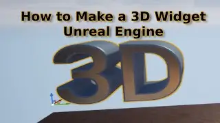 How to Make a 3D Widget in Unreal Engine - UE Beginner Tutorial