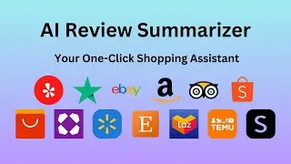 How to Summarize Product Reviews in One Click with AI Review Summarizer 2024