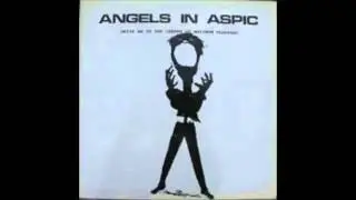 Angels In Aspic - Drive Me To The Center Of Maximum Pleasure (1989) Gothic Rock