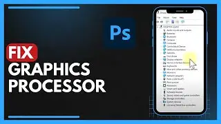 How To Fix Graphics Processor - Photoshop Incompatible