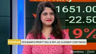 Yes Banks Profits Fall 90% As Cleanup Continues