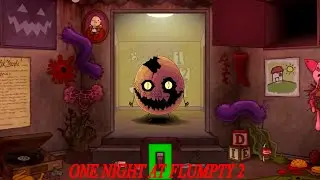 Яйцо снова здесь! One Night At Flumpty 2 #1