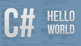 C# Basics - Hello World