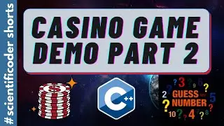 Amazing C++ Project | Quick Casino Game Demo | Part 2 | #scientificoder #coding #c++projects