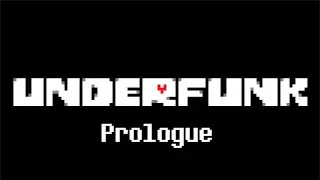 Underfunk! - The Prologue
