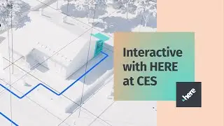 Inside the CES 2023 Automotive Exhibit with HERE Technologies