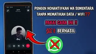Cara Nonaktifkan Whatsapp Sementara Tanpa Mematikan Data Internet
