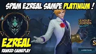 QUADRA KILL EZREAL BIKIN GW NAIK PLATINUM !!! | LEAGUE OF LEGENDS WILD RIFT INDONESIA