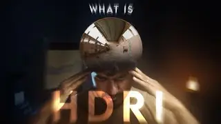 What are HDRI Maps? |  The Secret to Realistic Rendering | The Ultimate Guide to Realistic Rendering