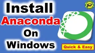 Install Anaconda, Jupyter Notebook, Spyder on Windows 10 /11 | 2024 | Install Anaconda