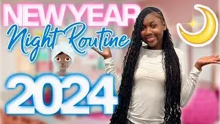 MY NEW YEAR NIGHT TIME ROUTINE