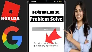 How To Fix Roblox Service Not Available Please Try Again Later | Roblox Service Error || 2024