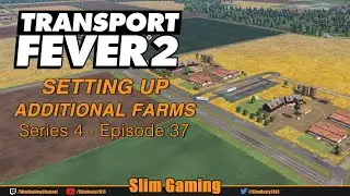 Transport Fever 2 - Series 4 - Marias Pass - EP37