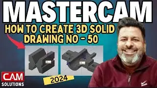 How to create 3D Drawing in Mastercam 2024 3d Solid Modeling  | Mastercam 3D Practice Drawing -50