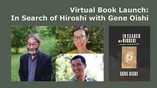 Virtual Book Launch: In Search of Hiroshi with Gene Oishi