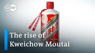 Kweichow Moutai: What’s behind Chinas most valuable company? | DW News