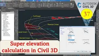 Super elevation calculation for raods in civil 3d