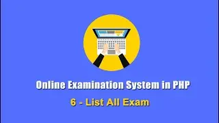 6 - List All Exam - Online Examination System in PHP