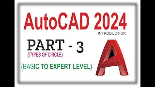 AutoCAD BASIC TO ADVANCE TUTORIAL PART 3 /CIRCLE