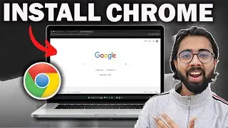 📥How To Install Google Chrome In Laptop & Pc || Google Chrome Window 11 Ma Kaise Install Kare 2025