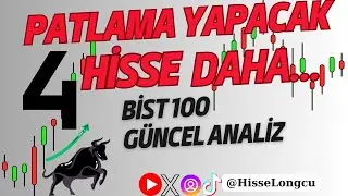 Borsada Büyük Fırsat: Patlama Yapacak 4 Hisse - Borsa Yorumları - BİST 100 Analiz