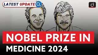 Nobel Prize in Medicine 2024 | Victor Ambros and Gary Ruvkun | Latest Update | Drishti IAS English