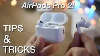 How to use AirPods Pro 2 + Tips/Tricks!