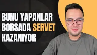 BORSADA SÜRDÜRÜLEBİLİR KAZANÇ VE SERVET İÇİN BUNLARI BİLMELİSİN