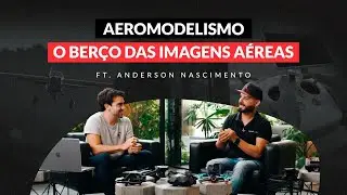 AEROMODELISMO | LUKE MARTINS FT  ANDERSON NASCIMENTO | UMP TALKS #003