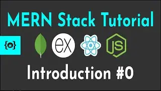 Introduction #0 | MERN Stack Tutorial With Auth