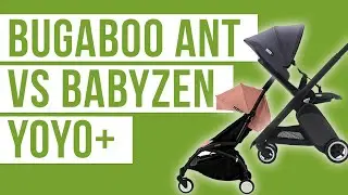 Bugaboo Ant vs Babyzen Yoyo+ | Lightweight Compact Travel Stroller Comparison 2019