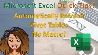 Excel quick tip: Automatically refresh a pivot table #excel