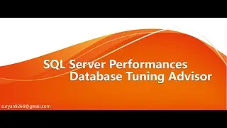 Improve SQL Server Performance by using Profiler and Database tuning advisor || Creating traces