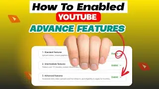 🔴 How to enable Advance features in youtube/ 🔴 Advance features Enabled kaise kare 2024