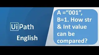 UiPath Compare String and Integer value