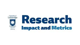 Research Impact and Metrics