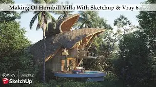 Making Of Balinese Villa Inspired By Hornbill, With Sketchup & Vray 6